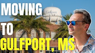 Living in Gulfport, Mississippi: A Realistic Overview