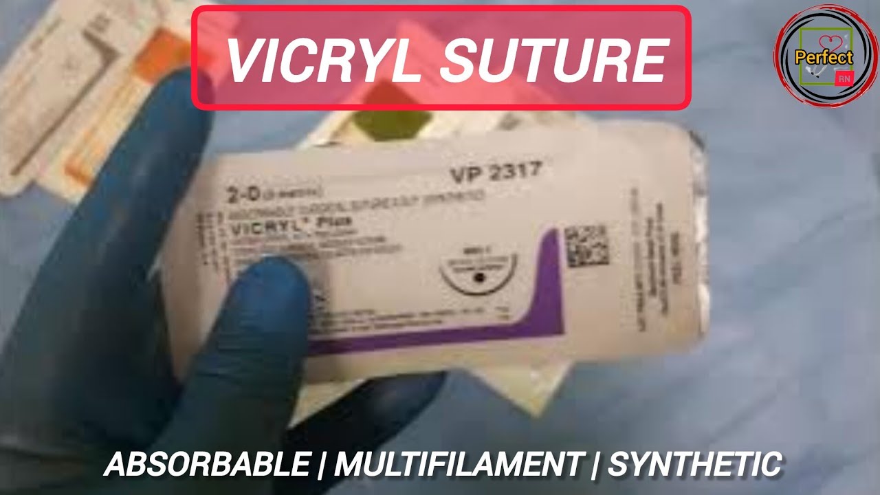Vicryl | A synthetic suture | multifilament absorable suture