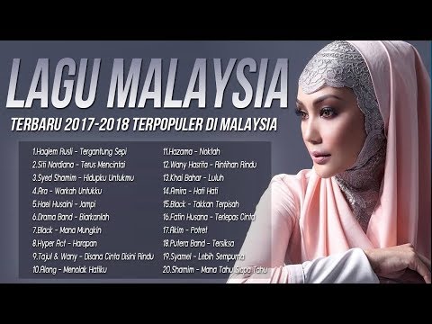 Lagu Terbaru 2017-2018 Malaysia [Terkini] Terpopuler Saat ini-Lagu Baru 2017 Melayu