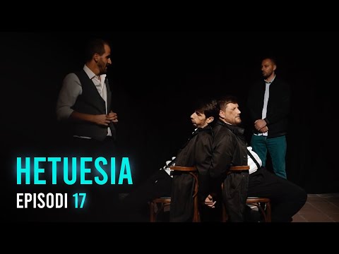 Seriali HETUESIA - Episodi 17