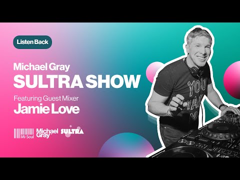 Michael Gray Sultra Show On Mi-Soul Radio 30/08/25