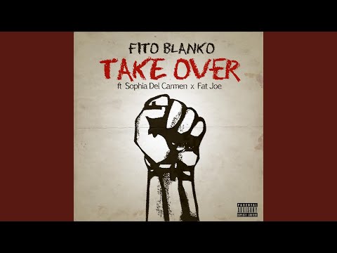 Take over (feat. Sophia Del Carmen & Fat Joe)