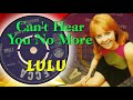 Lulu - Can't Hear You No More (1964) - jim rackitts Lulu - Can't Hear You No More (1964)