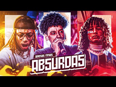 RIMAS Simplesmente ABSURDAS!