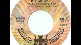 1910 Fruitgum Company - Indian Giver on Mono 1969 Buddah 45 rpm record.
