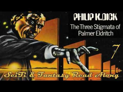 discussing The Three Stigmata of Palmer Eldritch by Philip K. Dick -- 7