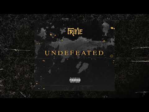 Friyie - Undefeated (Prod. by TwoTone)