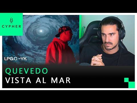 REACCIÓN a Quevedo - Vista Al Mar