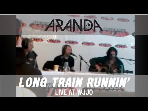 Aranda "Long Train Runnin"