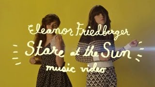 Eleanor Friedberger - Stare at the Sun