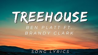 Ben Platt - Treehouse feat. Brandy Clark | SONG LYRICS VERSION