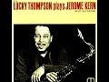 Lucky Thompson Quartet - Look For The Silver Lining
