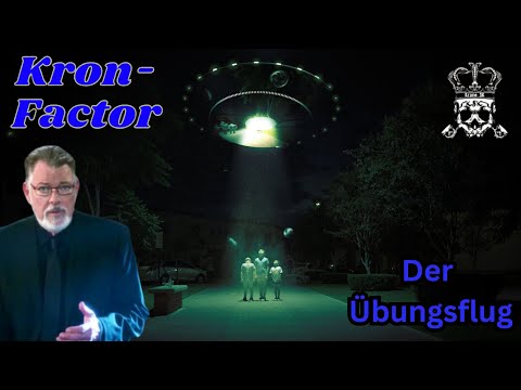 Der Übungsflug (X-Factor: Das Unfassbare) - Die wahre Geschichte (Kron-Factor)