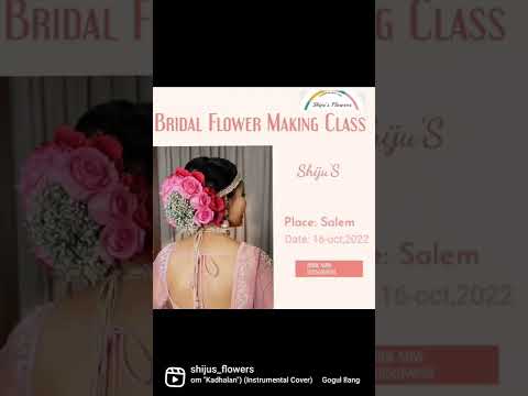 flower making class|shiju's flowers|bridal flowers|class|one day workshop|real flower making class