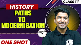 PATHS TO MODERNISATION In One Shot | Class 11 Board | HISTORY