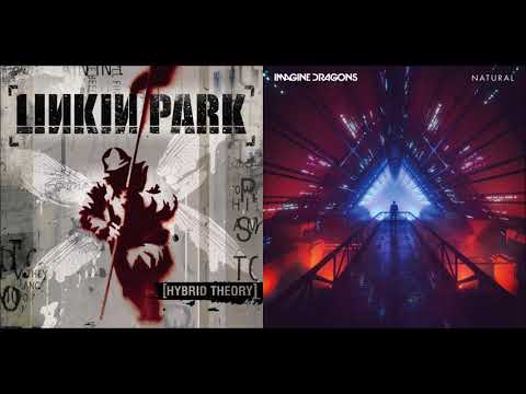 The Natural End - Imagine Dragons vs Linkin Park (Mashup)