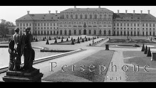 Persephone︱Last Year at Marienbad︱Part Two (Cocteau Twins &amp; AR / ARG)