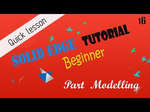 SOLID EDGE TUTORIAL - 16 - SWEEP CUT, 3D SKETCH.