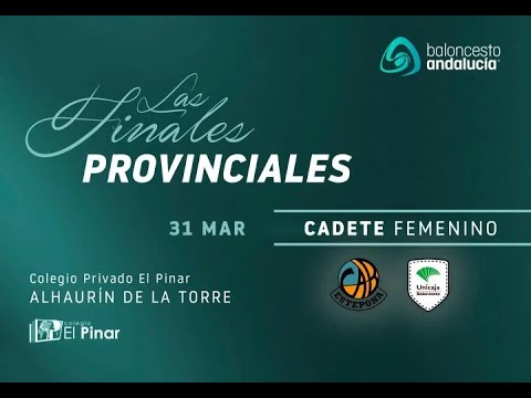 CAB ESTEPONA vs UNICAJA ANDALUCÍA | Final Provincial Cadete Femenina 22/23