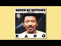 Kano - Queen Of Witches (Remastered)