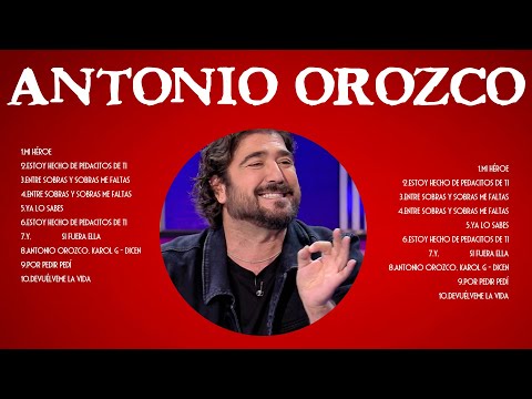 Antonio Orozco Greatest Hits Full Album 2025 - Antonio Orozco Live Collection 2025