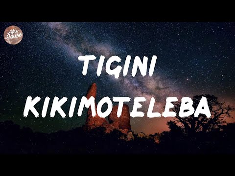 KikiMoteleba - Tigini (Lyrics)