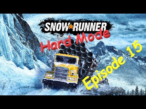 Episode 15 - Risk for Robin!  - SnowRunner on Hard Mode (Walkthrough)