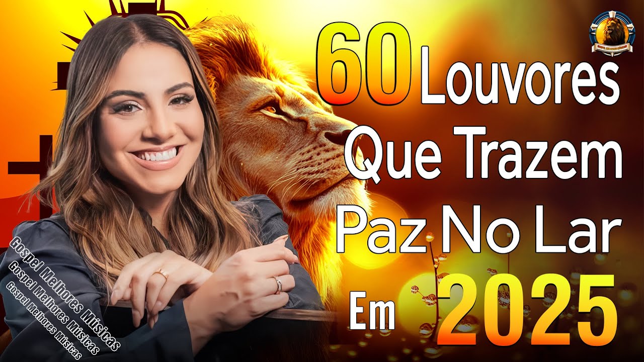Louvores de Adoração 2024 - As Melhores Músicas Gospel Mais Tocadas - Top Gospel, Hinos Evangélicos