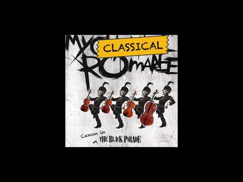 Canon in the Black Parade (Canon in D x Welcome to the Black Parade)