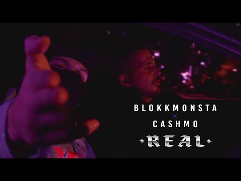 Blokkmonsta x Cashmo - REAL [Official Music Video] (prod. ZH Beats)