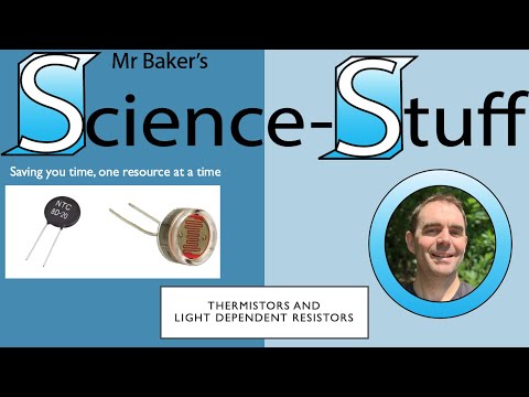 Thermistors and Light Dependent Resistors - What are they?