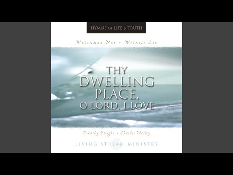 How Lovely Is Thy Dwelling Place