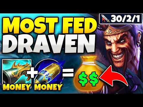 I got so fed on Draven I was literally full build at 20 minutes (MONEY-MAKER DRAVEN)