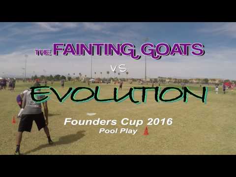 Evolution vs The Fainting Goats - Founders Cup 2106 - Pool Play