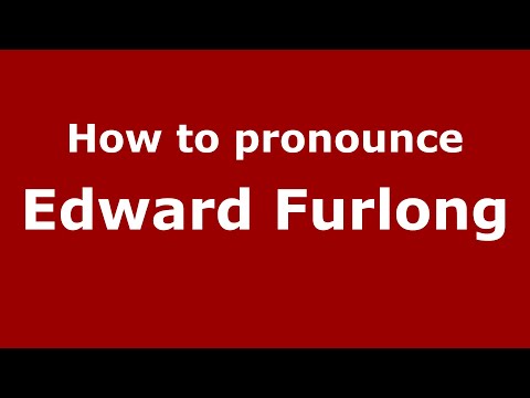 How to pronounce Edward Furlong