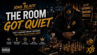 Download lagu THE ROOM GOT QUIET – Xing Black |  Audio | Motivational Hip Hop Anthem 👑🔥 mp3
