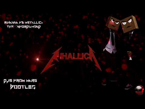 Rihanna vs Metallica - Diamonds Vs The Unforgiven (Djs From Mars Bootleg Remix)