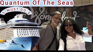 5 Must Do's on the QUANTUM OF THE SEAS l