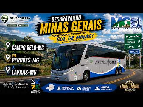 🚍 Campo Belo-MG x Lavras-MG via Perdões | Paradiso 1200 MB | ETS2 Mapa Minas Gerais