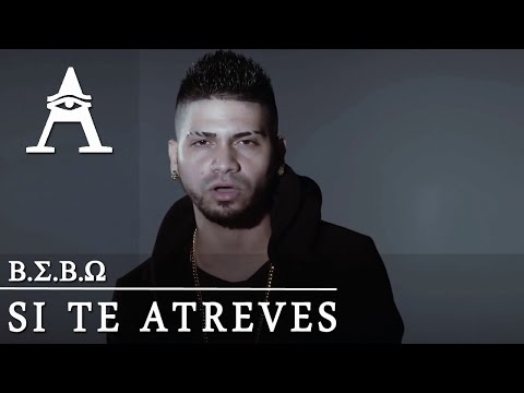 B.E.B.O - Si Te Atreves (Video Oficial)
