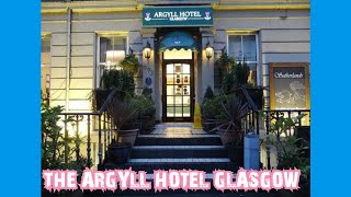 The Argyll Hotel room review Glasgow 🏴󠁧󠁢󠁳󠁣󠁴󠁿