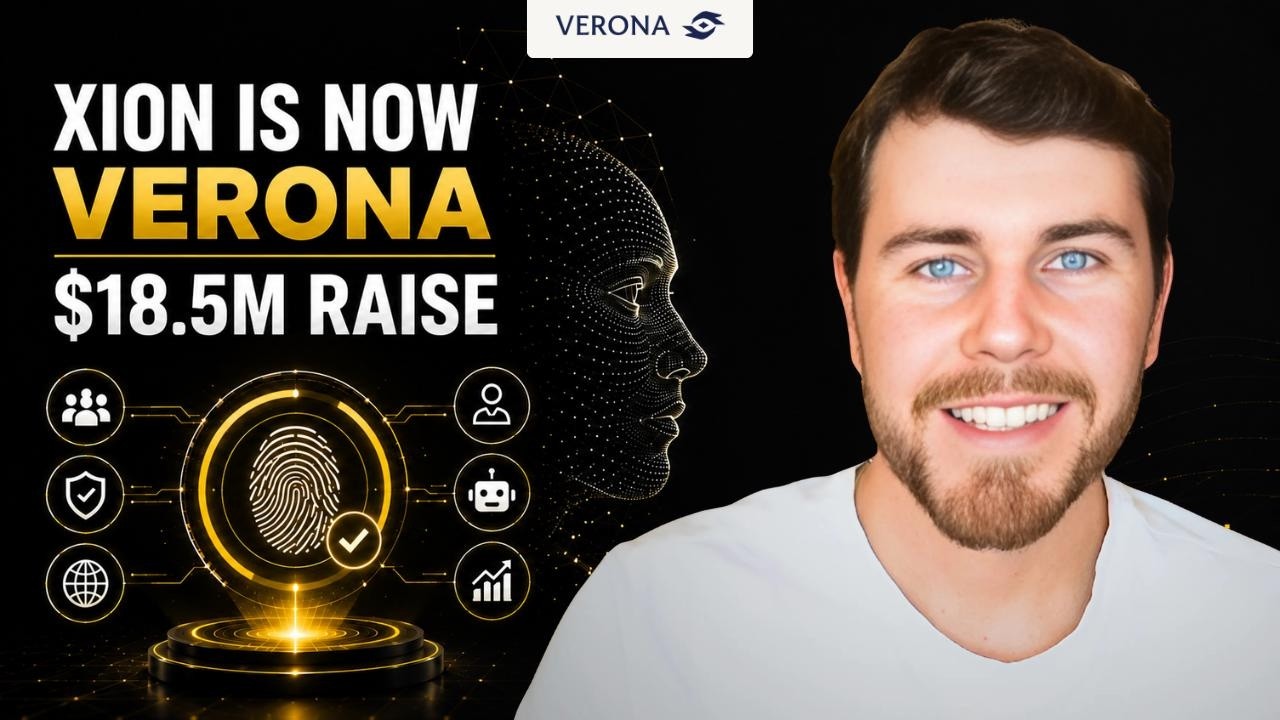 XION is now Verona — $18.5M raise, 69M verified interactions, 115 global brands. The CEO explains