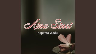 Download lagu Aina Sinci mp3