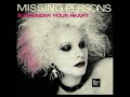 Missing Persons - Surrender Your Heart (LYRICS)