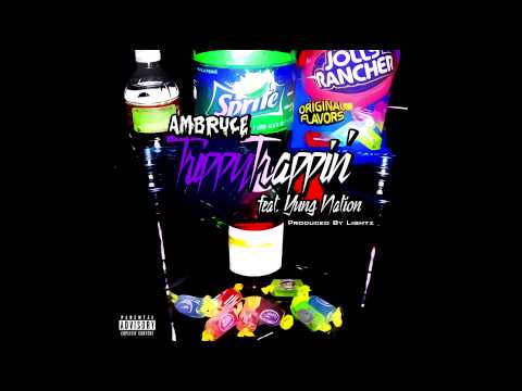Ambruce Feat. Yung Nation - TRIPPY TRAPPIN (Produced by Lightz)