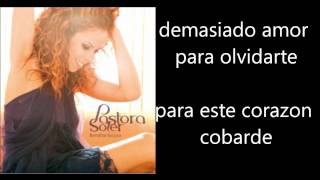 Pastora Soler - Demasiado Amor Letra Lyrics Pastora Soler - Demasiado Amor Letra Lyrics