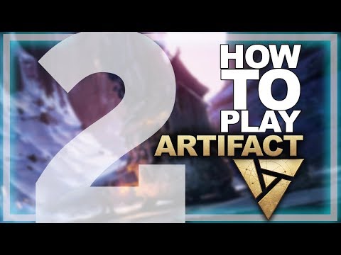 ARTIFACT LAUNCH - How to Play Tutorial #2 + Tips from Savjz
