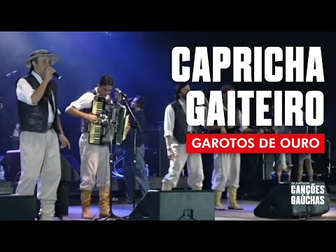 CAPRICHA GAITEIRO - GAROTOS DE OURO (CD MÚSICAS GAÚCHAS INESQUECÍVEIS) | MÚSICA GAÚCHA
