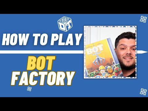 Bot Factory - How to play overview