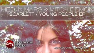 Med in Mars & Mitch Demon    Scarlett Young People EP UMR047